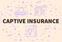 The Ultimate Guide to Captive Insurance Companies for Large Corporations